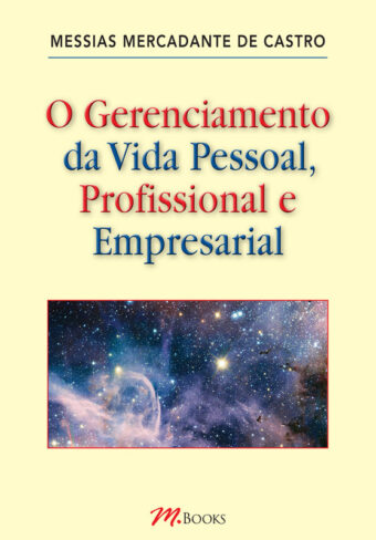 O Gerenciamento Da Vida Pessoal, Profissional E Empresarial