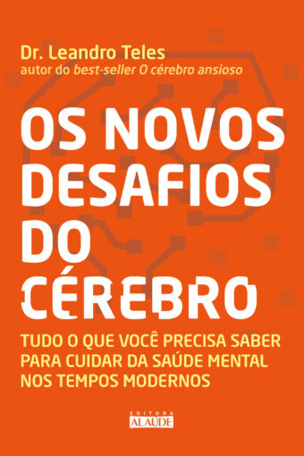 Os novos desafios do cérebro