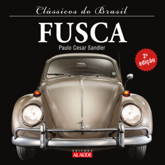 Clássicos do Brasil - Fusca - 2a edição