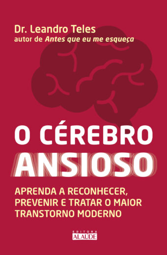 O cérebro ansioso