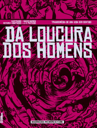 Da loucura dos Homens - Tragicomédia de uma vida sem sentido