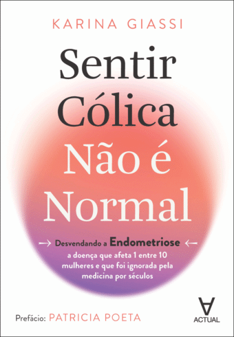Sentir cólica não é normal