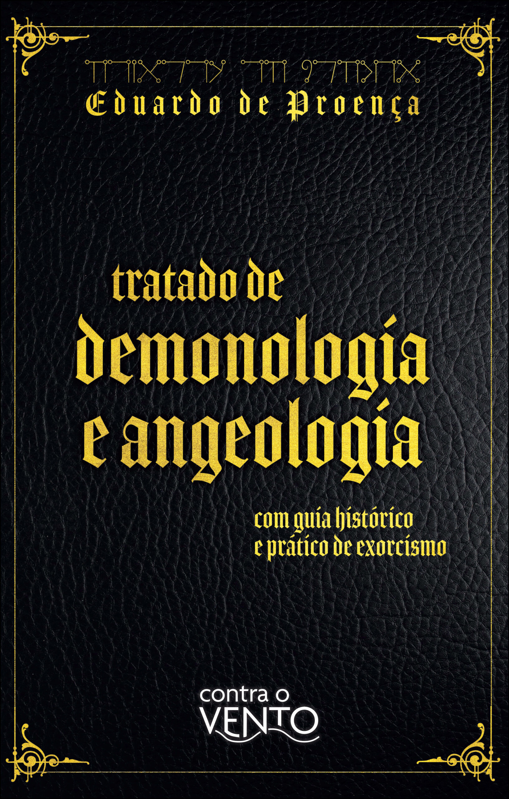 Tratado de demonologia e angeologia
