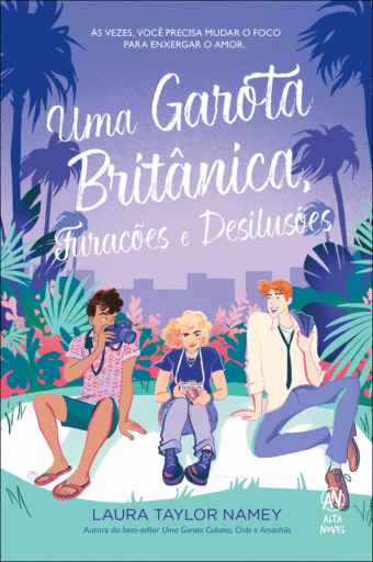 Uma Garota Britânica, Furacões e Desilusões