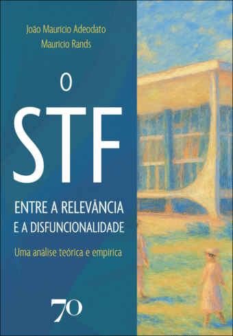 O STF entre a relevância e a disfuncionalidade