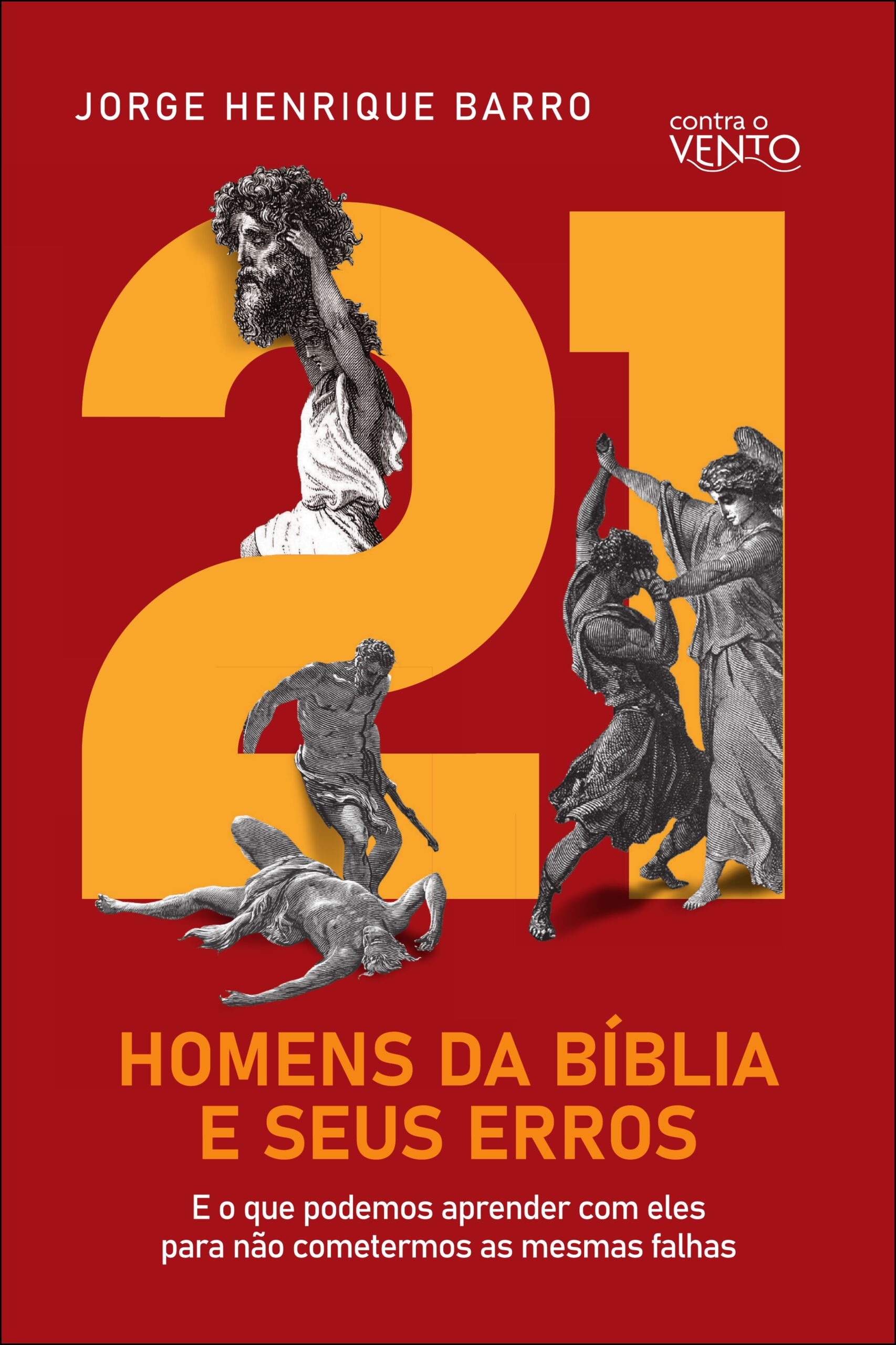 21 Homens da Bíblia e seus erros