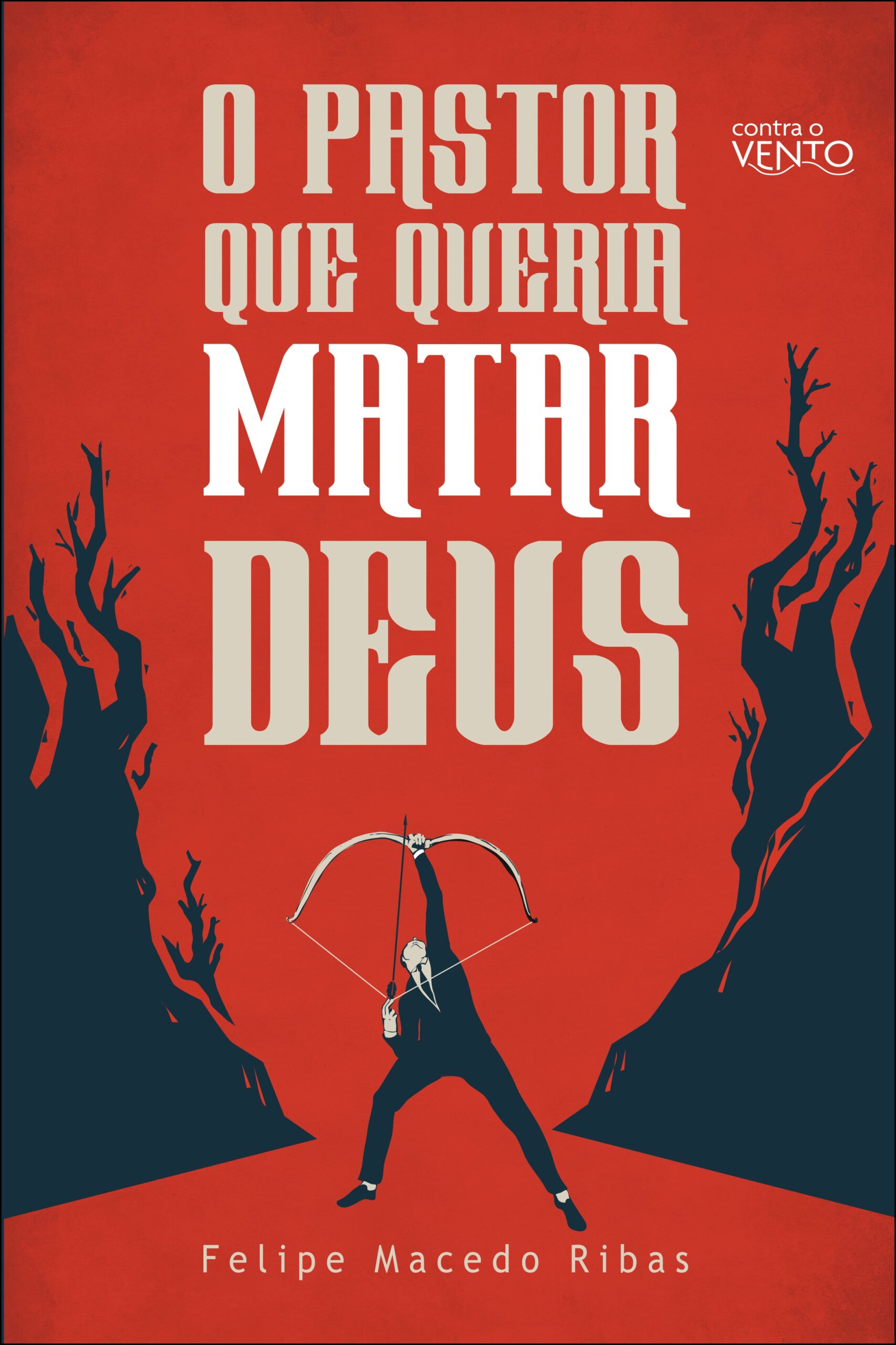 O pastor que queria matar Deus