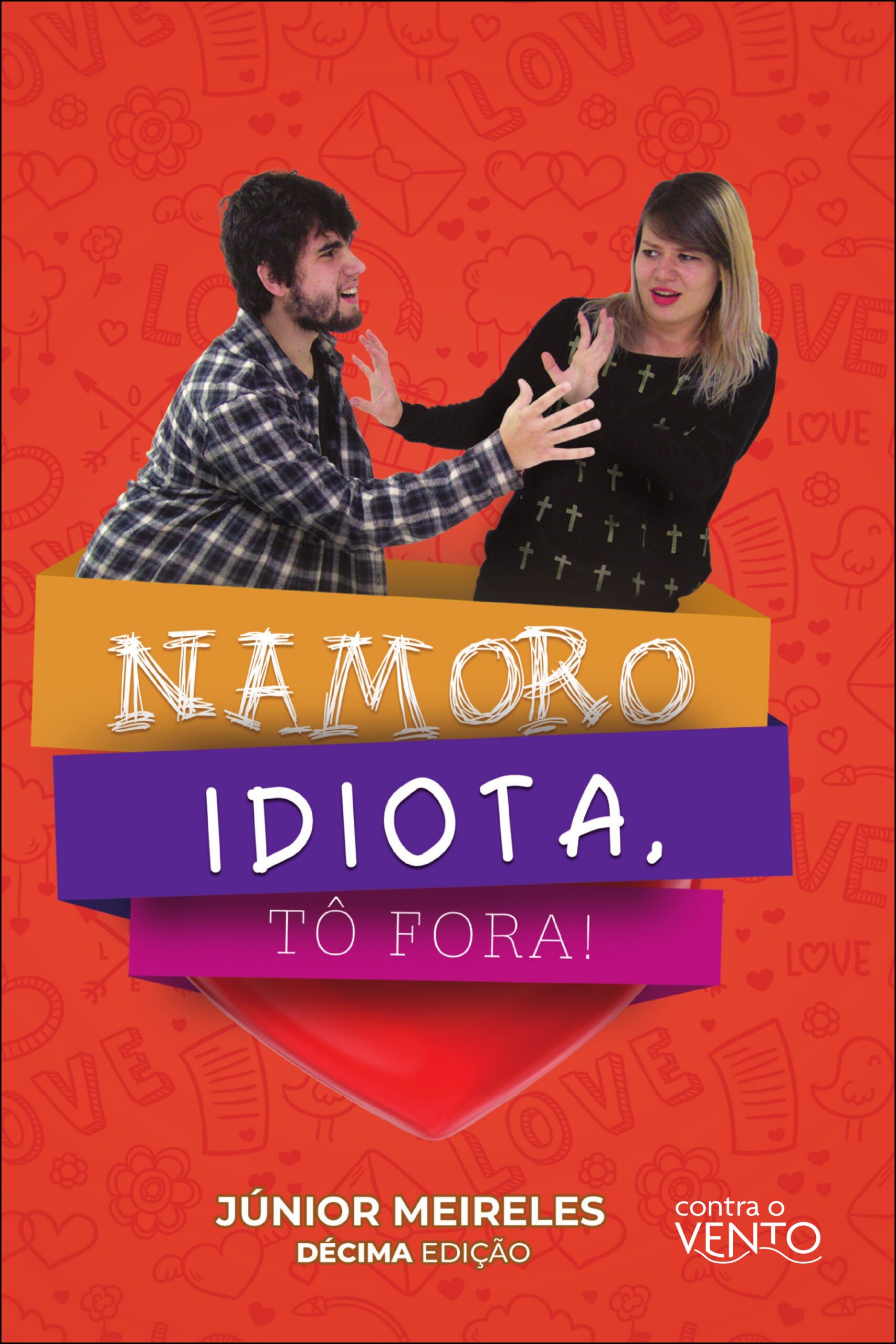 Namoro Idiota, Tô Fora