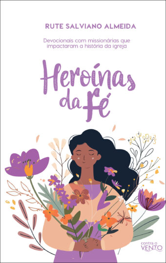 Heroínas da Fé