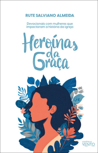Heroínas da Graça