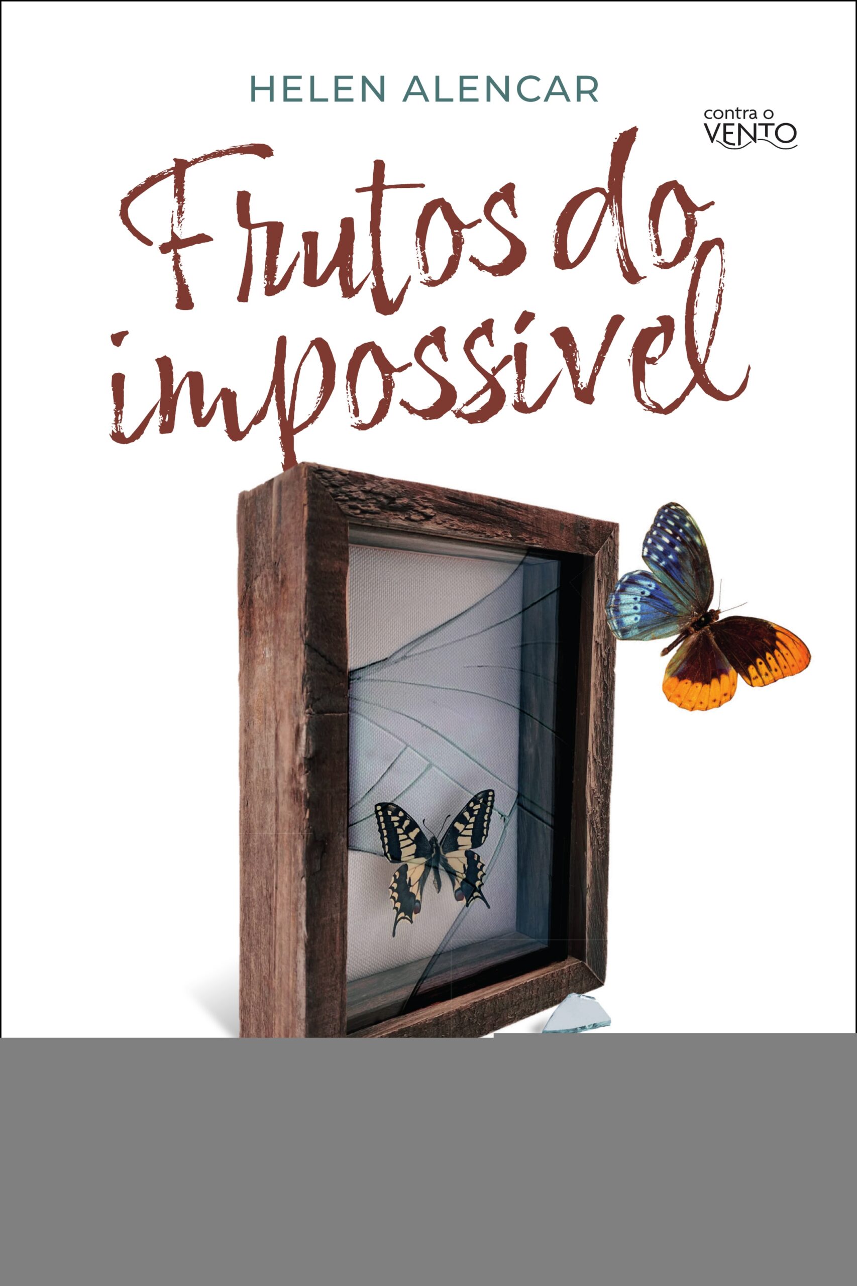 Frutos do impossível