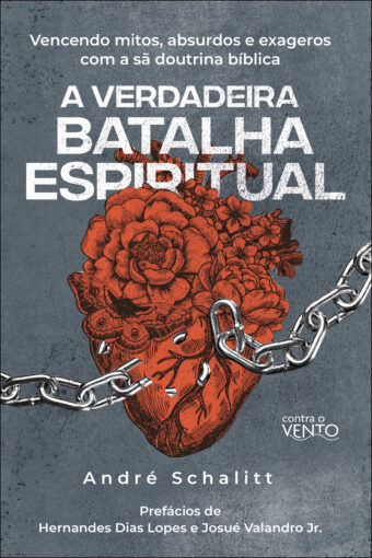 A verdadeira batalha espiritual