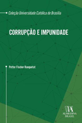 Corrupção e Impunidade