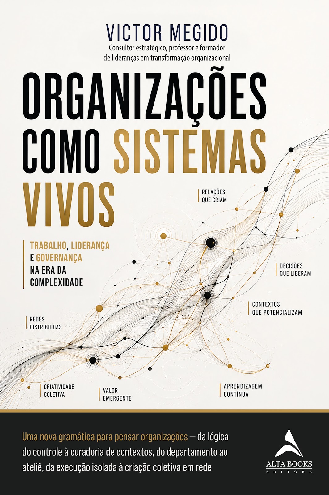 Organizações Como Sistemas Vivos